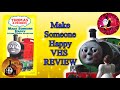 Make Someone Happy VHS REVIEW Feat SirDuke95