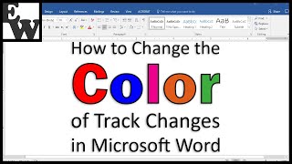 How to Change the Color of Track Changes in Microsoft Word