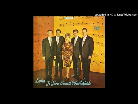 Listen To Those Smooth Weatherford's LP - The Weatherford's (1967) [Full Album]
