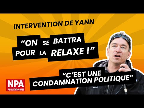 Procès des 5 de la poste - Réaction de Yann Le Merrer