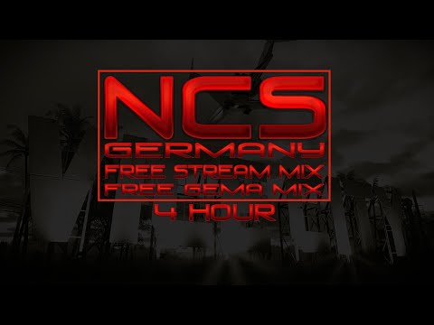 4 Hour MIX 🔥 | NCS GERMANY - Free Music for Youtube - Twitch Stream´s