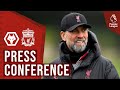 Jürgen Klopp's pre-match press conference | Wolves vs Liverpool