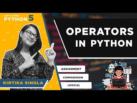 Operators In Python Lets Code Python Ep 5