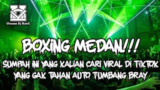 Download lagu DJ BOXING MEDAN FULL BASS TERBARU !!! DJ SOUND VIRAL TIKTOK 2026 BIKIN SATU ROOM TUMBANG mp3 Download lagu DJ BOXING MEDAN FULL BASS TERBARU !!! DJ SOUND VIRAL TIKTOK 2026 BIKIN SATU ROOM TUMBANG mp3