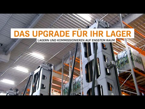 Das Upgrade für Ihr Lager - Lagern und Kommissionieren auf engstem Raum