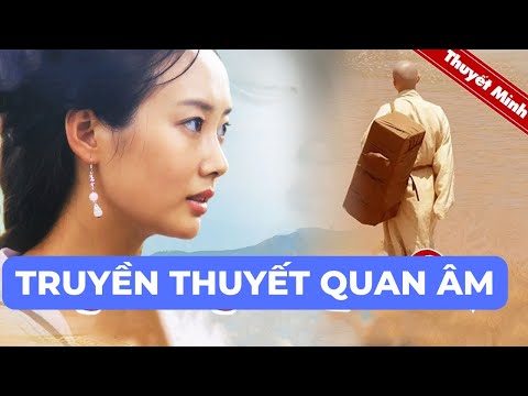 Truyền Thuyết Bồ Tát Quán Thế Âm Avalokiteshvara | Phim Quan Âm Không Chịu Đi, Quan Âm Bất Khẳng Khứ (Quan Âm Không Chịu Đi)