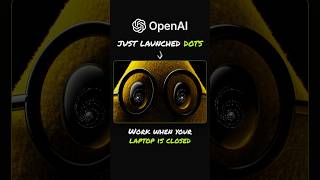 OpenAI Just Launched Dots!