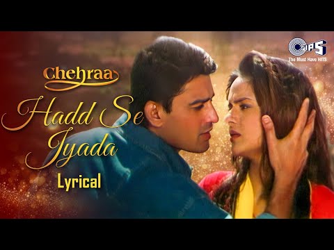 Hadd Se Jyada (Lyrical) — watch video