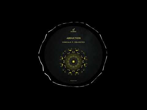 Gonzalo F & Unlighted - Abduction (Original Mix)