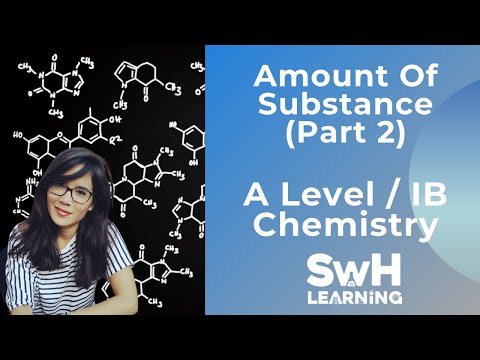 Amount Of Substance 2 | A LEVEL CHEMISTRY