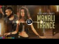 Manali Trance Dolby Surrounded Bass Boosted YoYoHoneySingh