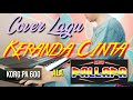KERANDA CINTA COVER KORG PA 600 STYLE ALA NEW PALLAPA