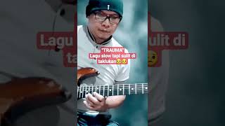 Download lagu Intro Awal TRAUMA, Lagu yang sulit ditaklukan mp3