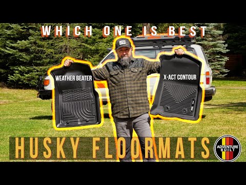 Ultimate Overland Floor Protection: Husky Floor Mat Showdown | X-Act Contour vs WeatherBeater