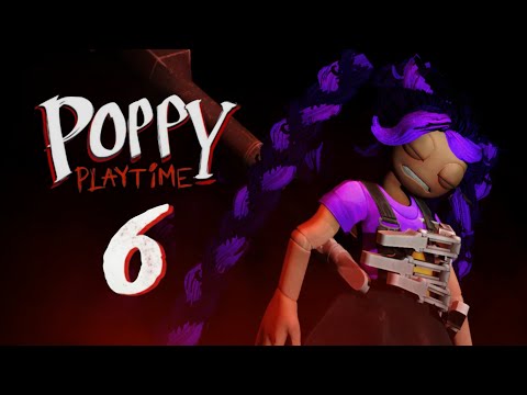 Poppy Playtime: Chapter 6 - Official Trailer