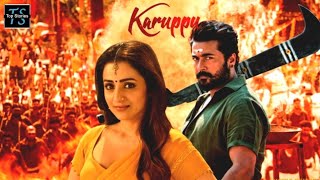 Karuppu 2025 | Official Trailer Movie | South Hindi Movie 2025 | Suriya 45 | Trisha Krishnan