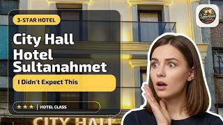 City Hall Hotel Sultanahmet - I Didn't Expect This | İstanbul, Turkey🌟