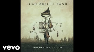 Josh Abbott Band - The Night Is Ours