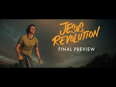 Jesus Revolution - “One in The Spirit” - Final Preview