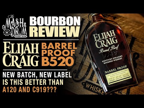 Elijah Craig Barrel Proof B520 Review + compared to A120 and C919