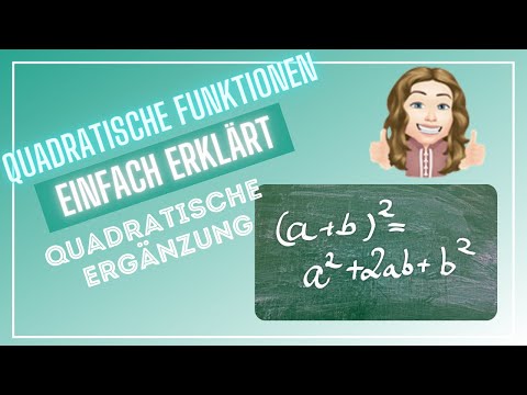 Quadratische Ergänzung - Schritt für Schritt