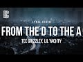 Tee Grizzley Feat Lil Yachty From The D To The A Lyrics