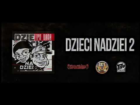 TPS / DACK - Dzieci Nadziei 2 prod. Flame