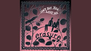 Don&#39;t Say You Love Me (Jeremy Wheatley Single Mix)