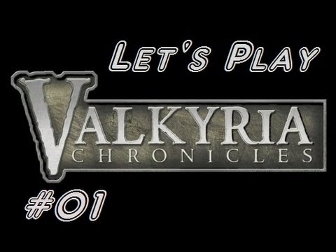 Let's Play! Valkyria Chronicles Ep 1 (Our story begins)