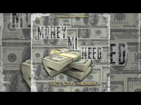 Shac x Altek x Maloneyy - Money Mi Need (Official Audio)