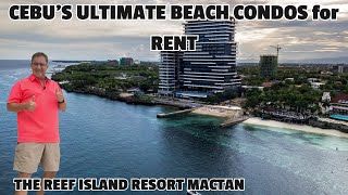Cebu's Finest Beach Condos for Rent- The Reef Resort!