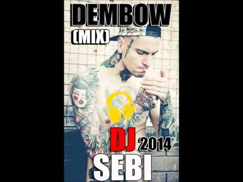 Dembowmix Dj Sebi •