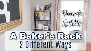 Decorate With Me | Baker's Rack 2 Different