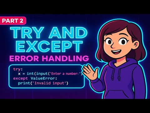 Python Error Handling Part 2