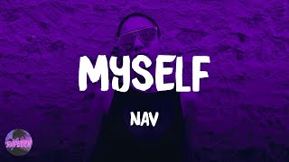 NAV - Myself (lyrics)