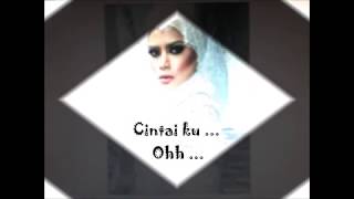 Download lagu Cintai Ku - Alyah (Lyric) mp3 Download lagu Cintai Ku - Alyah (Lyric) mp3