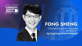 From Cohorts to Clinics: Dr. Sheng Fong on Clinical Aging Clocks & Longevity Medicine in Singapore