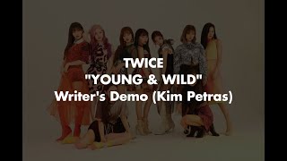 Twice YOUNG &amp; WILD - English Demo