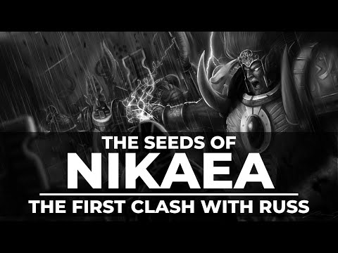 THE SEEDS OF NIKAEA! THE FIRST CLASH WITH RUSS!