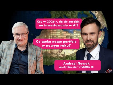 Europejski przemysł kontra chiński. Jakie mamy szanse? Co dalej z hossą AI? Gość: Andrzej Nowak