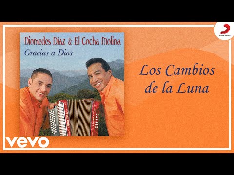 Diomedes Díaz, El Cocha Molina - Los Cambios de la Luna (Cover Audio)