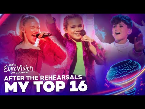 Junior Eurovision 2022 | My Top 16 (After the Rehearsals)