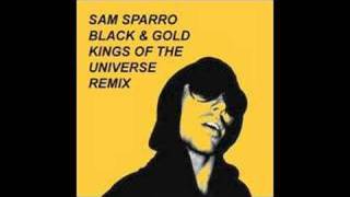 Sam Sparro - Black &amp; Gold (Kings of the Universe Remix)