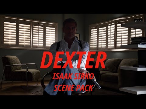 Isaak Sirko Scene Pack | Dexter