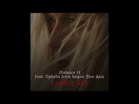 Distance H feat. Ophelia from Saigon Blue Rain (Teaser)