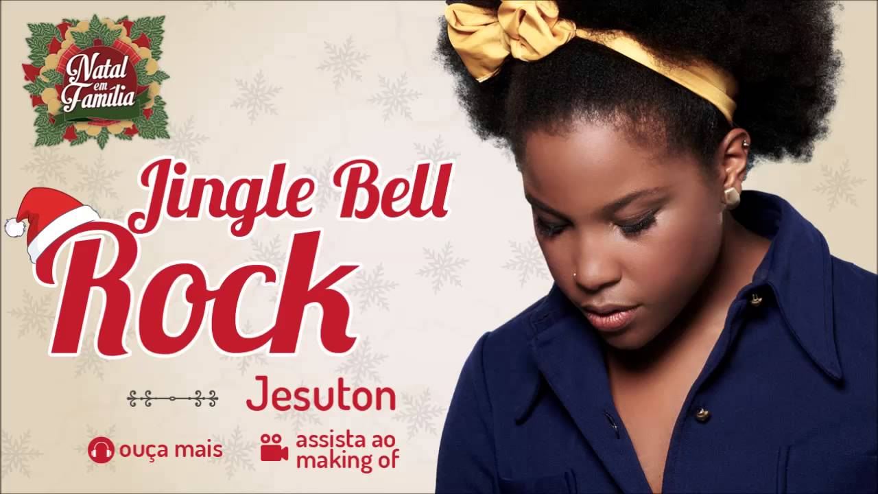 Jesuton - Jingle Bell Rock - (Natal em Família)