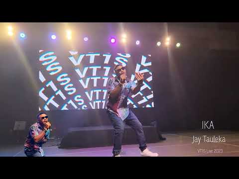 VT1S LIVE 2023: Ika by Jay Tauleka