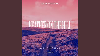 Musik-Video-Miniaturansicht zu Heather On The Hill Songtext von Nathan Evans & SAINT PHNX