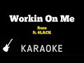 Russ Workin On Me Karaoke Guitar Instrumental Ft 6LACK