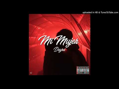 Degra - mi mujer👫